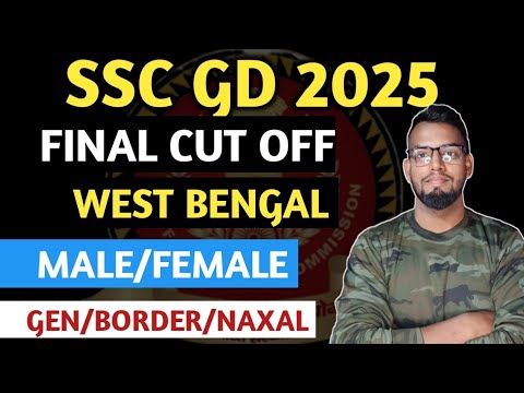 SSC GD WEST BENGAL FINAL CUT OFF2025//SSC GD FINAL CUT OFF 2025//SSC GD SAVE SCORE 2025//SSC GD 2025