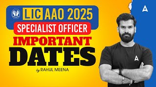 LIC AAO Notification 2025 | LIC AAO Important Dates | LIC AAO Specialist 2025 Notification Out!