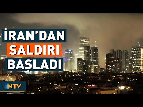İran'dan İsrail'e Saldırılar Başladı | NTV