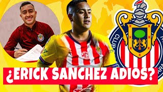 🚨 ¡PAREN TODO! ¿ERICK SANCHEZ DEJA AL AMÉRICA POR CHIVAS? 😳