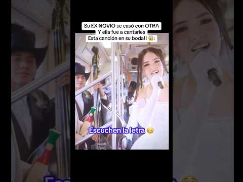 Canta en la boda de su ex #viral #musica #mexico #quevivanlosnovios