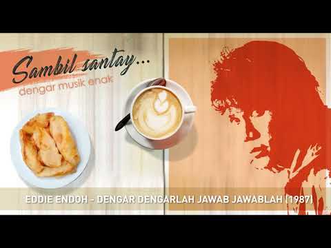 Eddie Endoh - Dengar dengarlah Jawab Jawablah (1987)