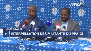 Côte d'Ivoire : le PPA-CI dénonce des arrestations abusives et arbitraires