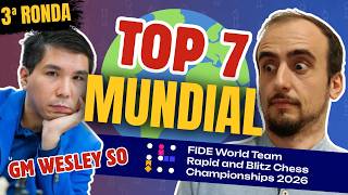 NOS ENFRENTAMOS AL TOP 7 del MUNDO: WESLEY SO, ¿ESTÁS PREPARADO? FIDE WORLD RAPID AND BLITZ 2026