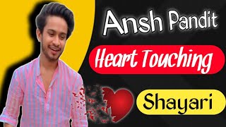 Ansh Pandit Heart Touching 💔 Shayari - UDAAN