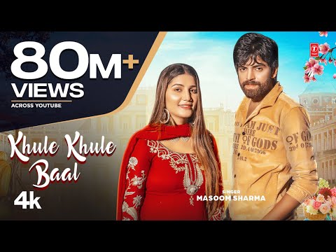 Khule Khule Baal - Sapna Choudhary | Masoom Sharma | New Haryanvi Video Song 2023