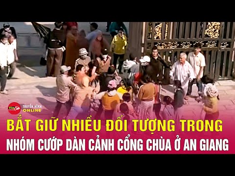 Tin tức mới nhất 5/2: Diễn biến mới vụ 50 người nghi dàn cảnh cướp tài sản trước cổng chùa | Tin24h