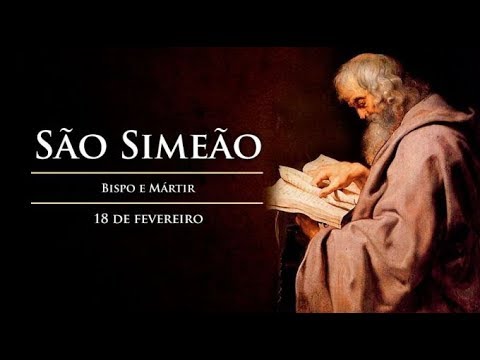 São Simeão (18 de Fevereiro)