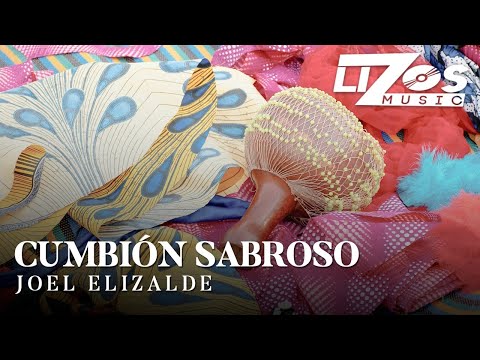 Joel Elizalde - Cumbión Sabroso (Video Lyric)