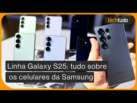 Galaxy S25 é bom? Confira impressões dos celulares da Samsung