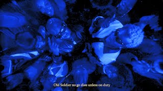 @itskelpvibes & Wande Coal - Old Soldier (Official Music Video)