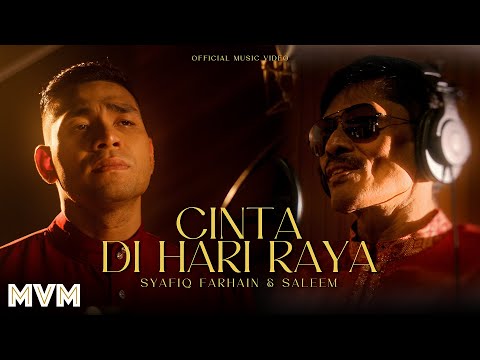 Syafiq Farhain & Saleem - Cinta Di Hari Raya (Official Music Video)