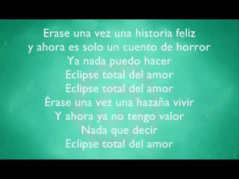 Eclipse Total Del Amor Con Patricio Borguetti de Yuridia Letra y Video