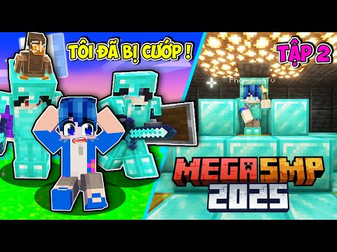 PHONG CẬN BỊ BẮT NẠT VÀ CƯỚP HẾT KIM CƯƠNG TRONG MINECRAFT MEGA SMP 2025 TẬP 2