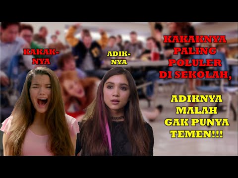 KAKAKNYA CEWE PALING POPULER DISEKOLAH, SEMENTARA ADIKNYA GAK PUNYA TEMEN