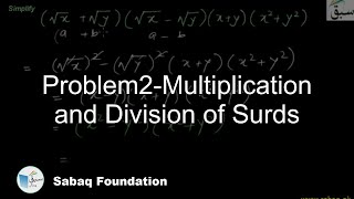 Problem2-Multiplication and Division of Surds