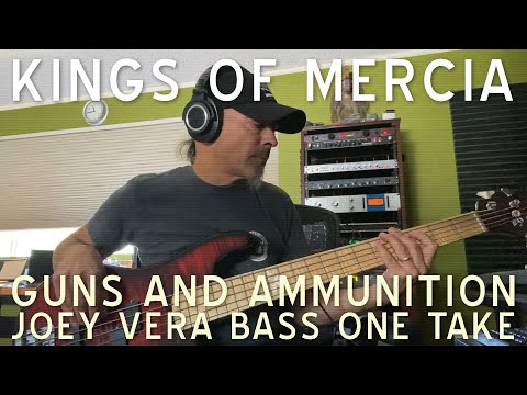 Kings of Mercia - Guns and Ammunition | Joey Vera Bass Take