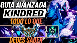 KINDRED JUNGLA 2025 GUÍA AVANZADA 🧠¡TODO LO QUE NECESITAS SABER PARA JUGAR KINDRED! GAMEPLAY ESPAÑOL