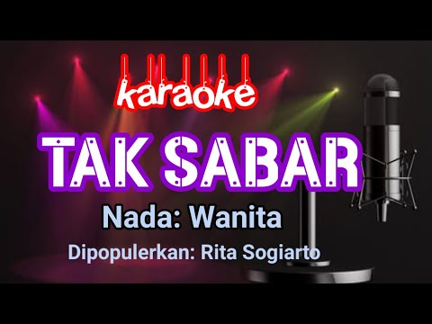 Tak Sabar - Rita Sugiarto | Karaoke