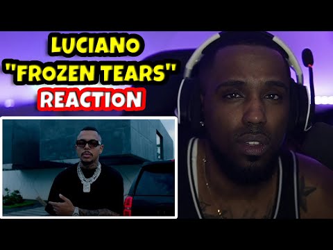 LUCIANO - FROZEN TEARS REACTION!! 🔥🔥