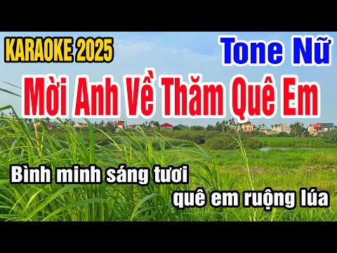 Karaoke Mời Anh Về Thăm Quê Em Tone Nữ Nhạc Sống gia huy karaoke