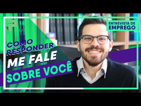 O Que Falar Sobre Mim em uma Entrevista de Emprego? Guia Completo