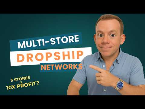 How to Build Multi-Store Networks for High-Ticket Dropshipping | 10x Your Shopify Sales
