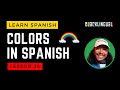 Exploring Colors in Spanish: From Basics to Descriptions
