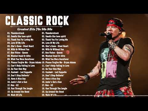 Best Classic Rock Songs 60s 70s 80s - Guns N Roses, Queen,  ACDC, Nirvana, U2, Aerosmith, Bon Jovi