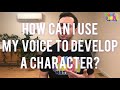 Voice Development and Character Expression