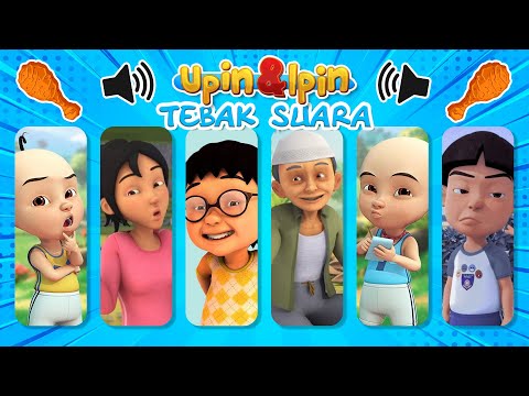 TEKA-TEKI TEBAK KARAKTER UPIN & IPIN DARI SUARANYA?| KAK ROS, OPAH, MAIL, EHSAN, JARJIT, ...