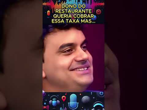 Dono do restaurante queria cobrar essa taxa mas... #podcast