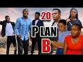 PLAN B _ Episode 20