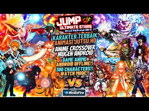 NEW! ANIME CROSSOVER WAR Mugen Android OFFLINE 2025 [300+ Characters] Watch Mode BvN StarBlast V2💯🔥