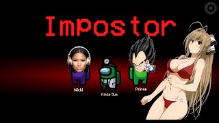 Vegeta and Nicki Minaj as Impostors - Among Us