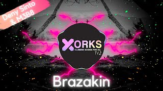 Deny Sinto & M3B8 - Brazakin