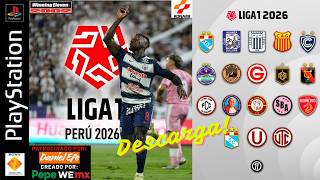 DESCARGA⚠️ LIGA 1 Peru 2026-1 by Daniel Efe y PepeWEmx