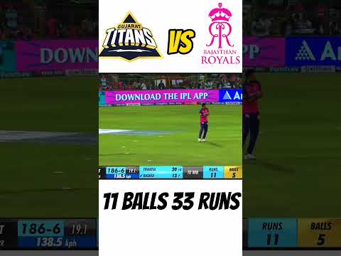 11 balls 33 runs ||THRILLING MATCH||GT VS RR|| #india #ipl2024 #viratkohli #trending