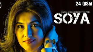 Soya _ Соя (milliy serial 24-qism)