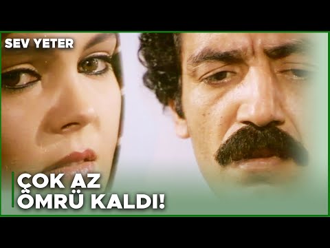 Sev Yeter Türk Filmi | Müslüm'ün Çaresizliği Alev'i Üzdü