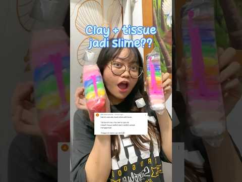 CLAY DAN TISSUE BISA JADI SLIME YG ENAK?‼️ #artbytatae #slimebytatae #diyslime #clayslime #slime