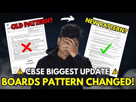 Urgent ⚠️: Cbse Boards Paper Pattern Changed! | Ab kya kre?