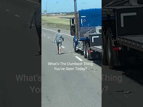 Question Of The Day? What's The Dumbest Thing You've Seen Today Truck Drivers?  #muthatruckernews