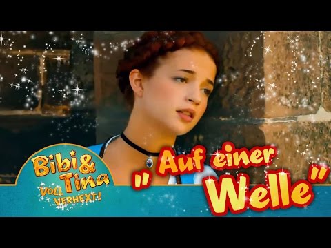 AUF EINER WELLE - official Musikvideo aus Bibi & Tina VOLL VERHEXT!