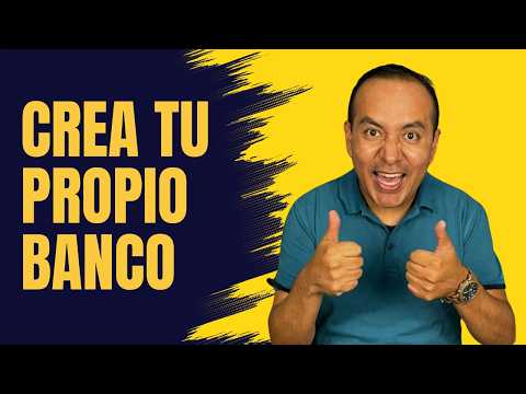 💰 DESCUBRE Cómo SER tu propio Banco 💰