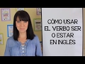Understanding the Verb 'To Be' in English