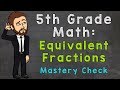 Equivalent Fractions Mastery Challenge