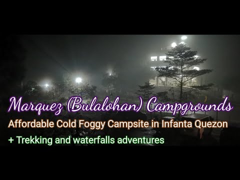Marquez Bulalohan Camping Grounds