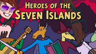 Bonus Lets Play - Heroes Of The Seven Islands