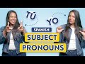 Mastering Subject Pronouns in Spanish
